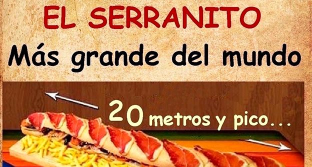 El serranito mas grande del mundo